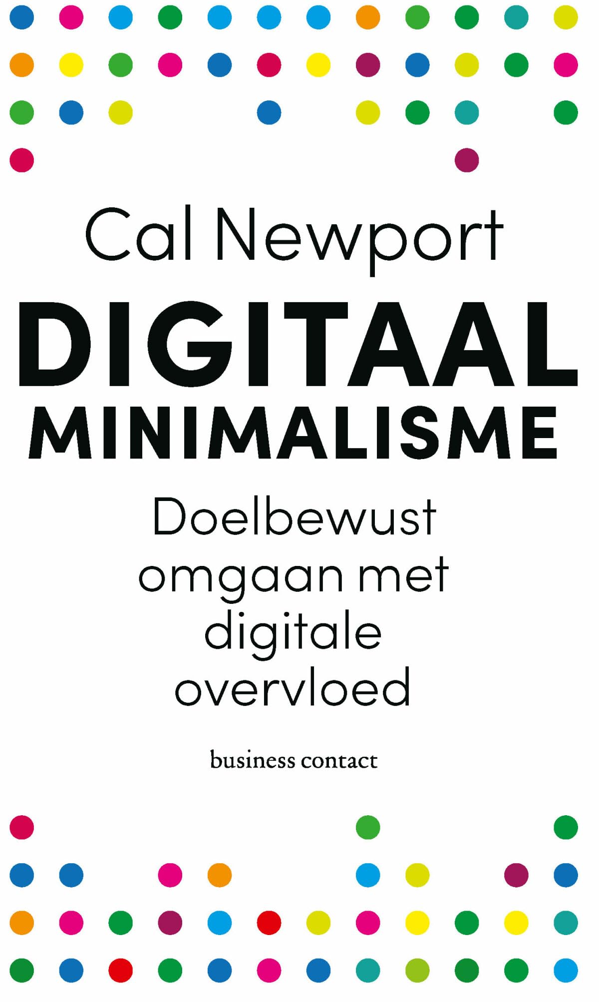 Digitaal minimalisme: doelbewust omgaan met digitale overvloed book