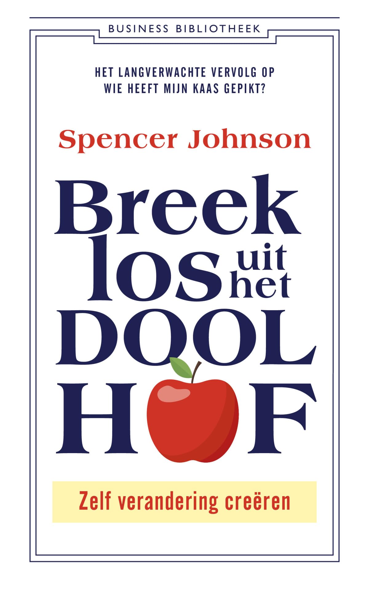 Breek los uit het doolhof!: zelf verandering creëren book