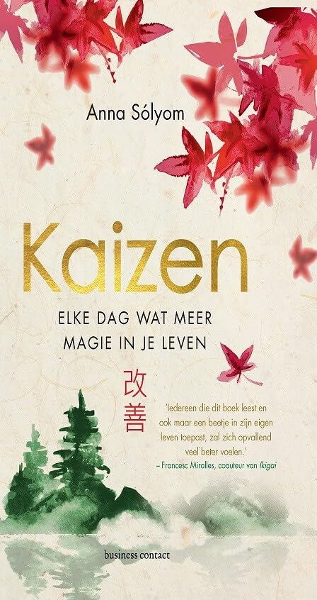 Kaizen: elke dag wat meer magie in je leven Philosophy