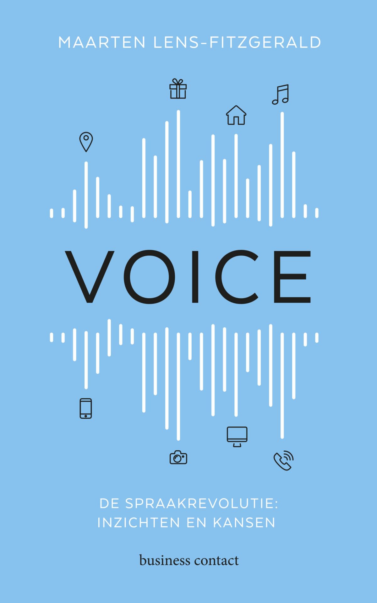 Voice: de spraakrevolutie: inzichten en kansen Business, Finance & Career