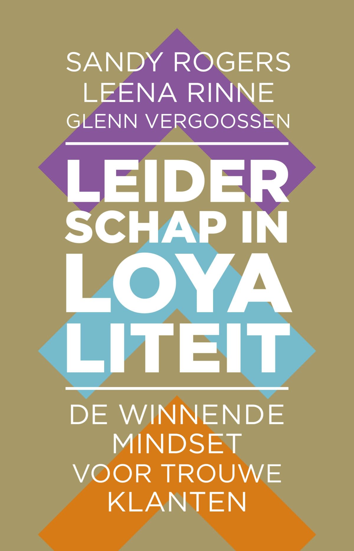 Leiderschap in loyaliteit: de winnende mindset voor trouwe klanten book