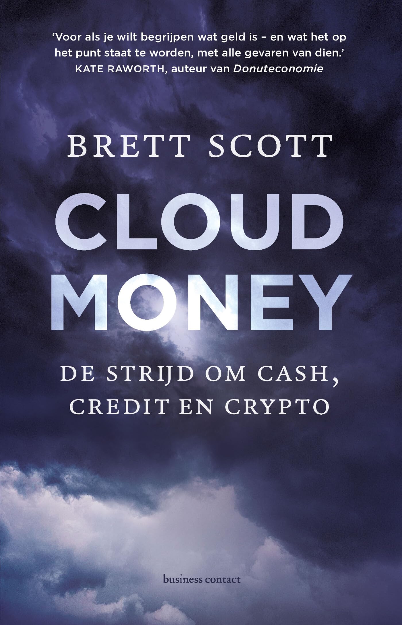 Cloudmoney: de strijd om cash, credit en crypto Books