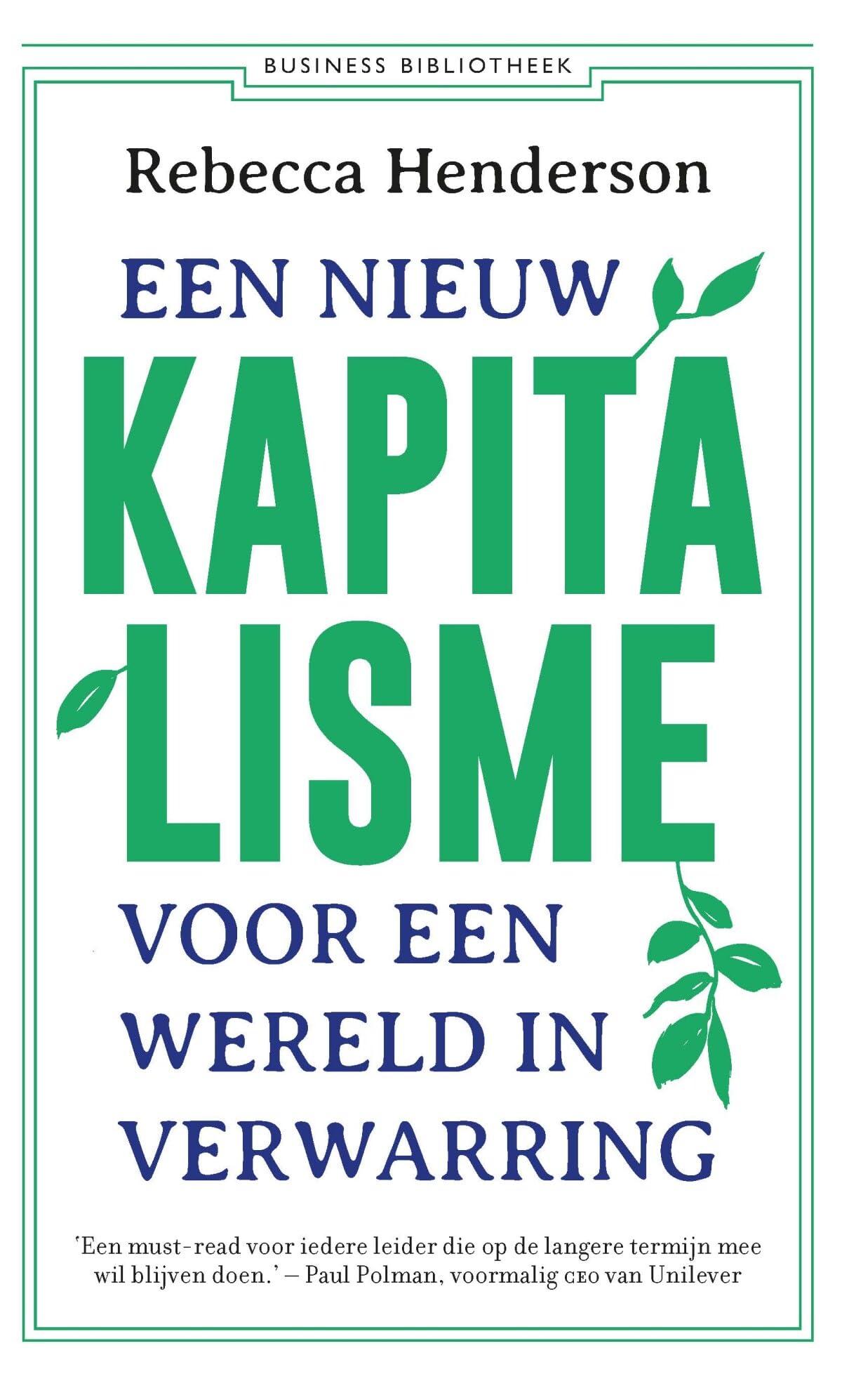 Een nieuw kapitalisme voor een wereld in verwarring book