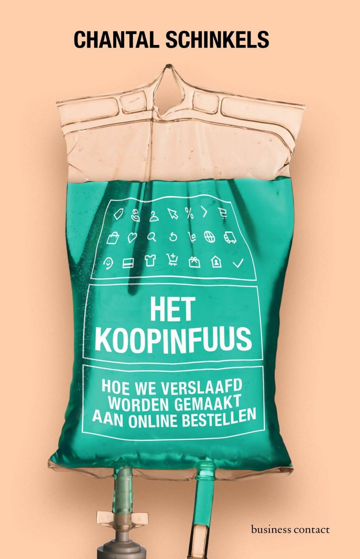 Het koopinfuus: hoe we verslaafd worden gemaakt aan online bestellen Books