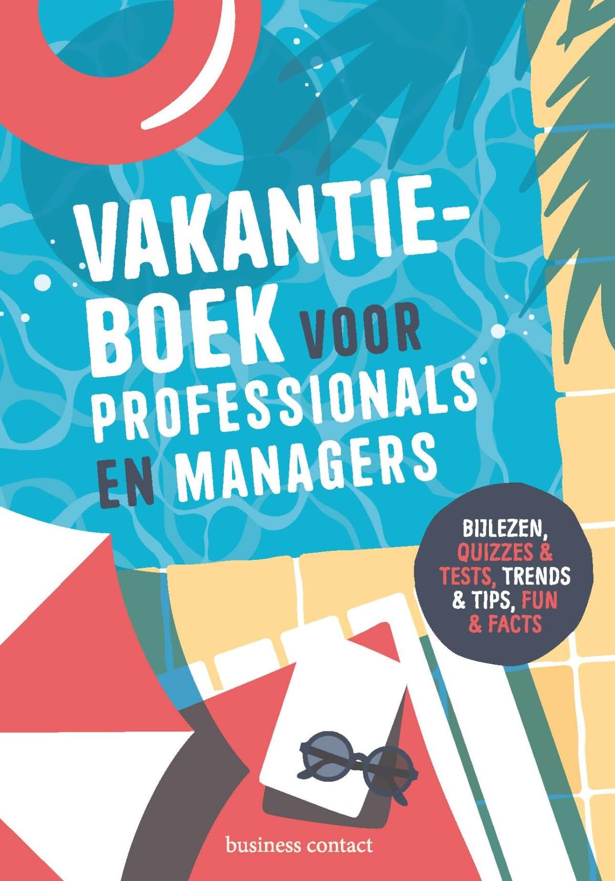 Vakantieboek voor professionals en managers 2023 Business, Finance & Career