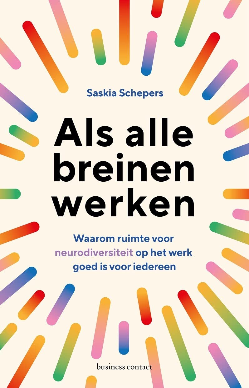 Als alle breinen werken: waarom ruimte voor neurodiversiteit op het werk goed is voor iedereen Business, Finance & Career