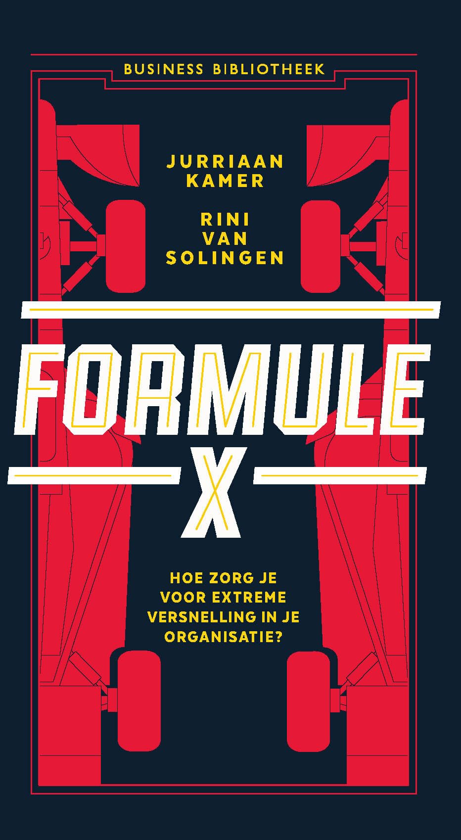 Formule X: hoe zorg je voor extreme versnelling in je organisatie book