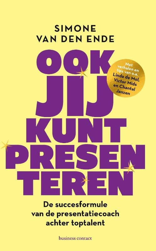 Ook jij kunt presenteren: De succesformule van de presentatiecoach achter toptalent book