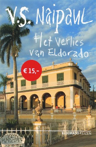 Het verlies van Eldorado / druk 3 (Eldorado reizen) Contemporary literature