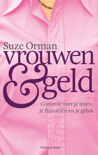 Je geld en je leven: controle over je leven, je financiën en je geluk book