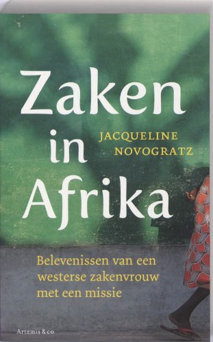 Zaken in Afrika: belevenissen van een westerse zakenvrouw met een missie book