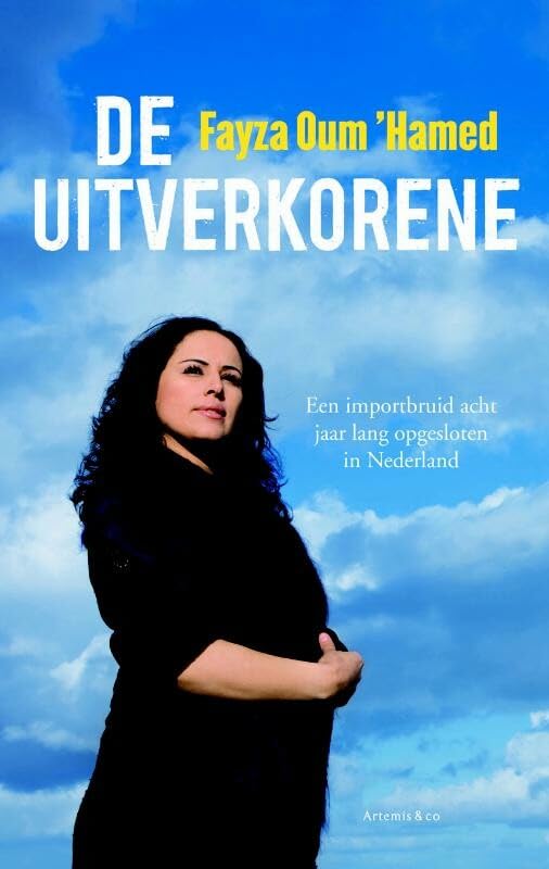 De uitverkorene: een importbruid acht jaar lang opgesloten in Nederland book