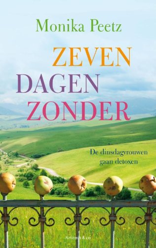 Zeven dagen zonder: de dinsdagvrouwen gaan detoxen book