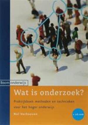Wat is onderzoek?: praktijkboek methoden en technieken voor het hoger onderwijs Books