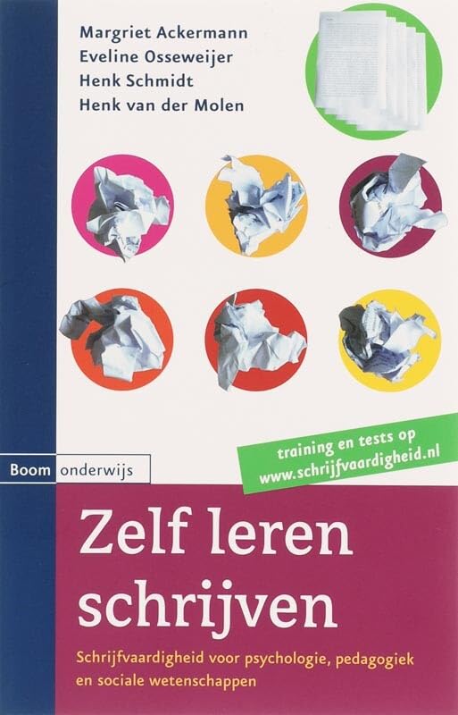 Zelf leren schrijven: schijfvaardigheid voor psychologie, pedagogiek en sociale wetenschappen book