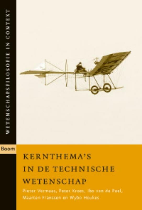 Kernthema's in de technische wetenschap (Wetenschapsfilosofie in context) Philosophy