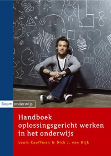 Handboek oplossingsgericht werken in het onderwijs Business, Finance & Career