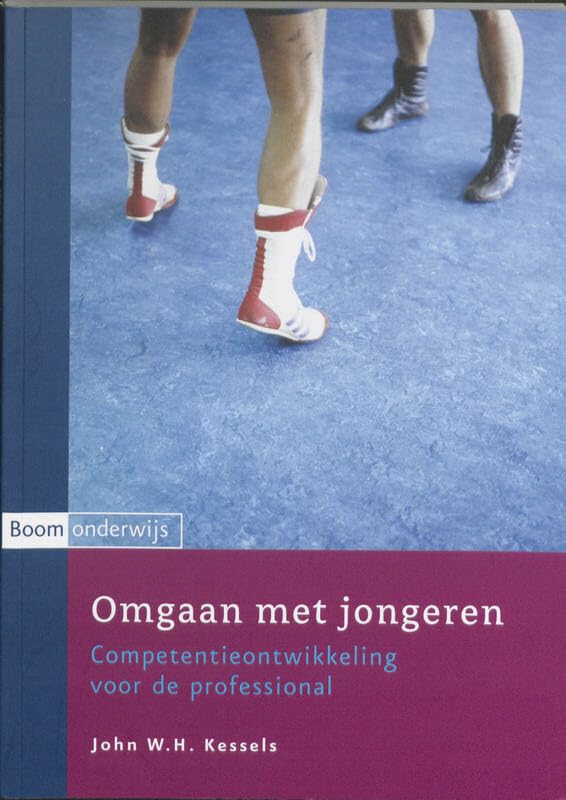 Omgaan met jongeren: competentieontwikkeling voor de professional Books
