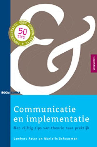 Communicatie en implementatie: met vijftig tips van theorie naar praktijk book
