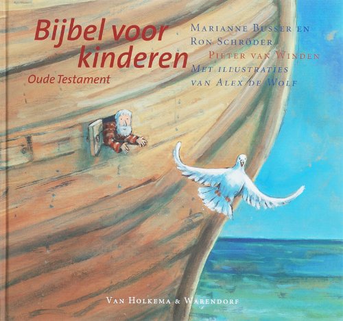 Bijbel voor kinderen Oude Testament & Nieuwe Testament / druk 1: Oude Testament ; Bijbel voor kinderen : Nieuwe Testament Non-fiction
