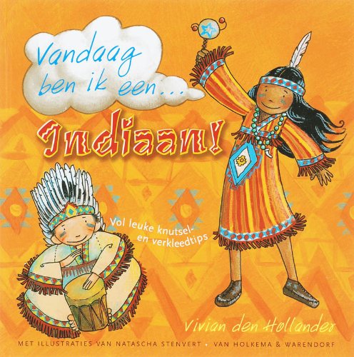 Vandaag ben ik een ... indiaan! book