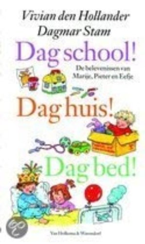 Dag school, Dag huis, Dag bed book