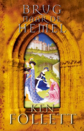 Brug naar de hemel (Kingsbridge-saga, 2) Contemporary literature