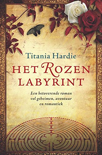 Rozenlabyrint / druk 1: een betoverende roman vol geheimen, avontuur en romantiek Books