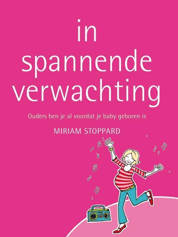 In spannende verwachting: ouders ben je al voordat je baby geboren is book
