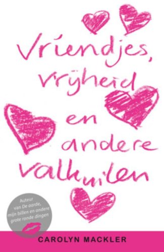 Vriendjes, vrijheid en andere valkuilen / druk 1 book