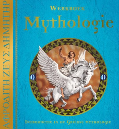Werkboek mythologie: introductie in de Griekse mythologie door lady Hesta Evans book