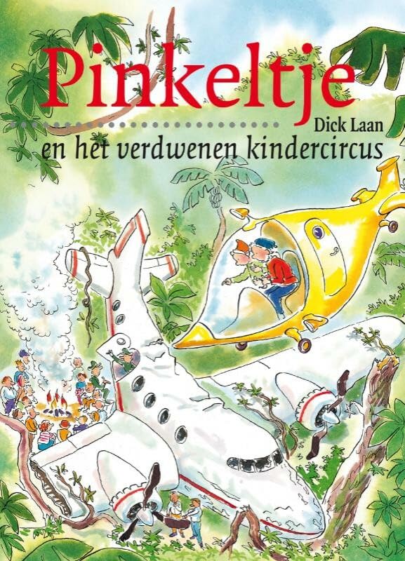 Pinkeltje en het verdwenen kindercircus (Pinkeltje, 25, Band 25) Novels & Short Stories