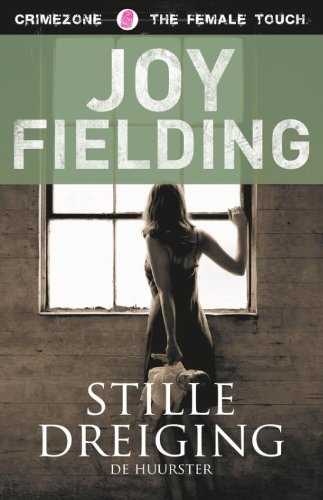 Stille dreiging: De huurster (Crimezone the female touch) Contemporary literature
