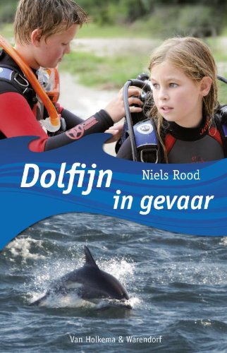 Dolfijn in gevaar (Dolphin Rescue Team) Novels & Short Stories