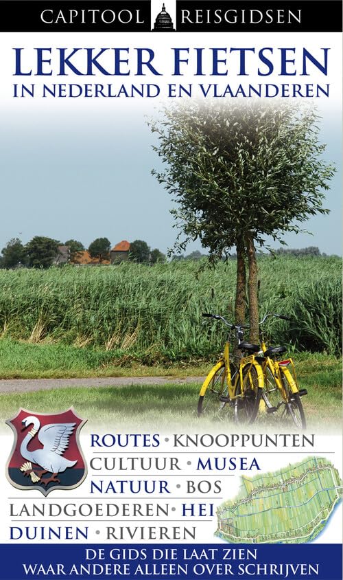 Capitool lekker fietsen in Nederland en Vlaanderen / druk 1 Leisure & Fun