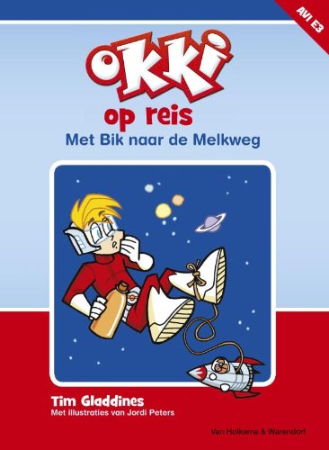 Okki op reis: met Bik naar de Melkweg Non-fiction