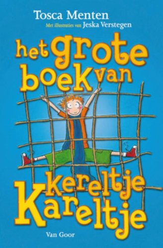 Het grote boek van Kereltje Kareltje book