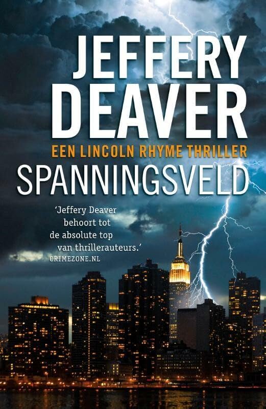 Spanningsveld (Lincoln Rhyme, 9, Band 9) Action & Adventure