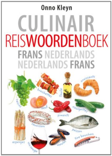 Culinair reiswoordenboek Frans-Nederlands, Nederlands-Frans book