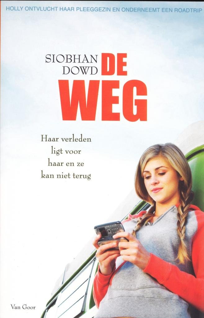 De weg: haar verleden ligt voor haar en ze kan niet terug book