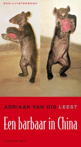 Adriaan van Dis leest Een barbaar in China cd