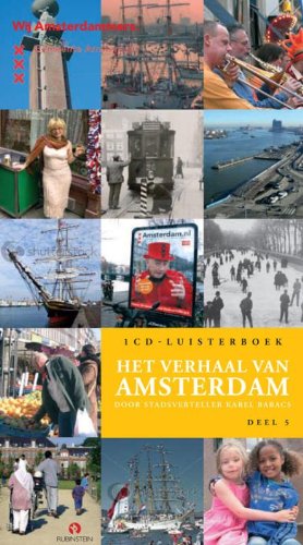 Het verhaal van Amsterdam / 5 / druk 1: 2 CD's: luisterboek Children's books