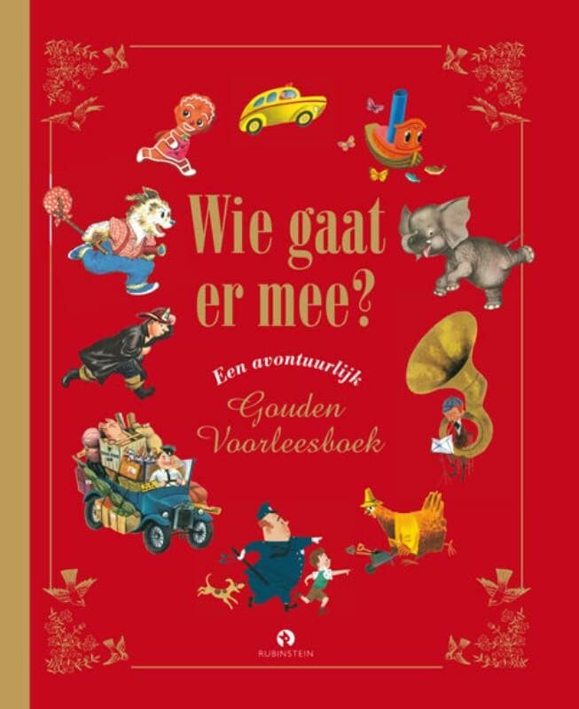 Wie gaat er mee?: een avontuurlijk Gouden Voorleesboek book