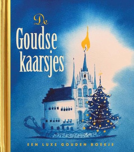 De Goudse kaarsjes: Luxe Gouden Boekje book
