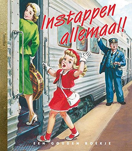 Instappen allemaal: Gouden Boekje book