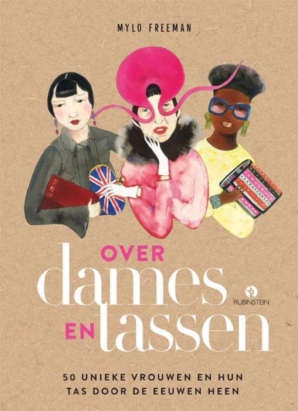Over dames en tassen: 50 unieke vrouwen en hun handtas door de eeuwen heen book