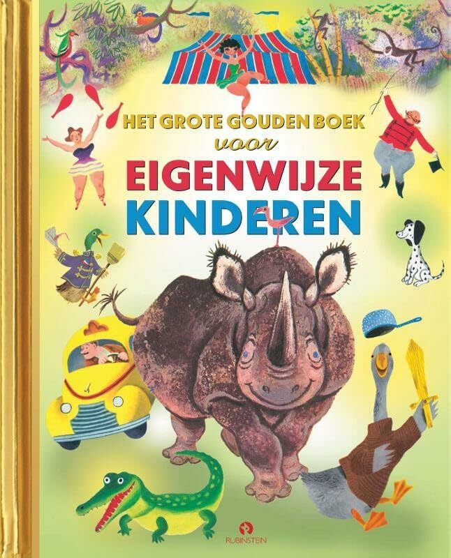 Het grote gouden boek voor eigenwijze kinderen: Gouden Voorleesboek (Gouden Boekjes) Children's books