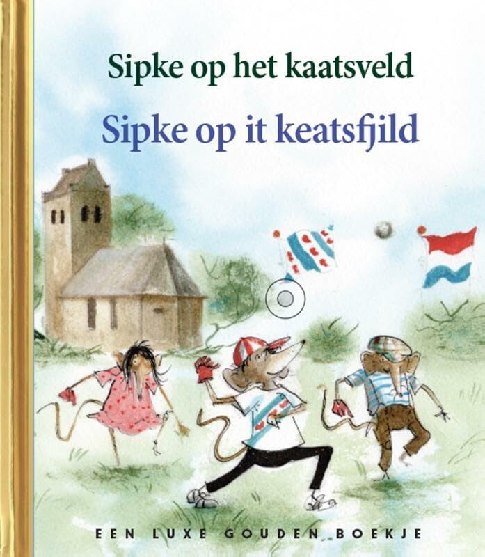 Sipke op het kaatsveld: Sipke op it keatsfjild book