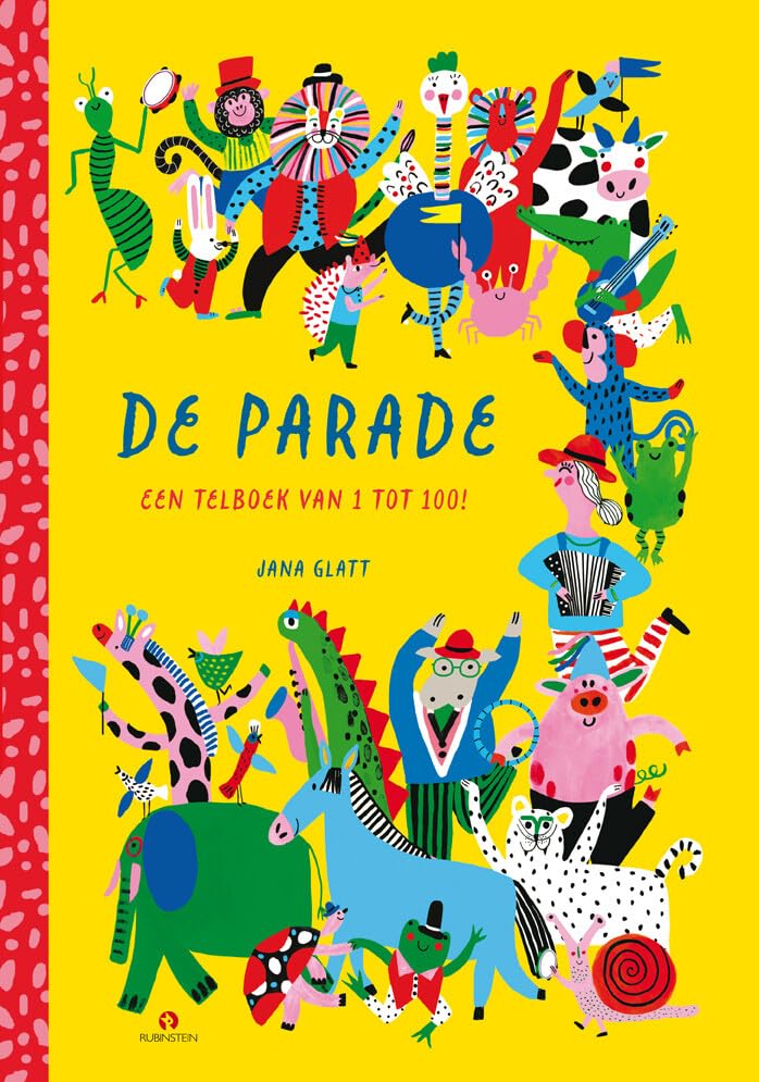 De parade: een telboek van 1 tot 100! book