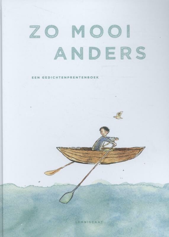 Zo mooi anders: een gedichtenprentenboek book